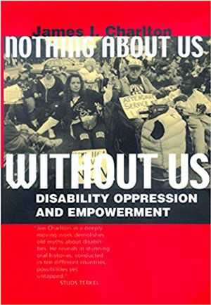 Book cover reading Nothing About Us Without Us